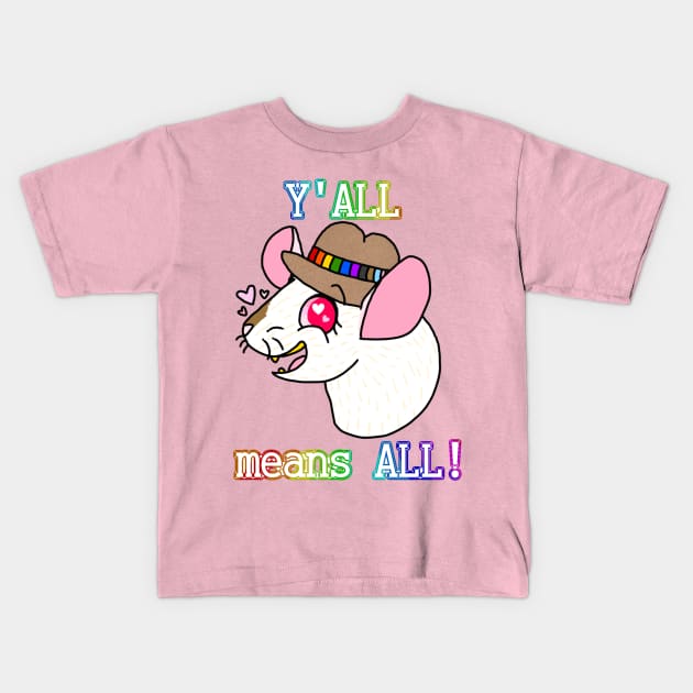 Y'all Means All! (Full Color Version) Kids T-Shirt by Rad Rat Studios